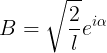 \large B=\sqrt{\frac{2}{l}}e^{i\alpha }